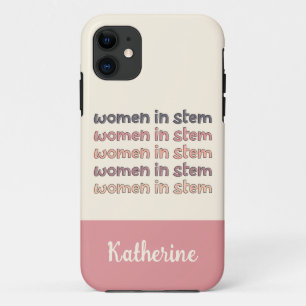 Custom Women in Stem Steminist Gifts iPhone 11 Case