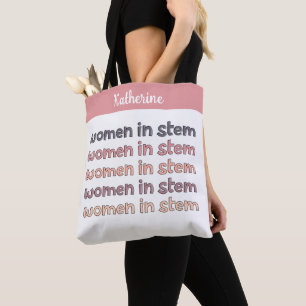Custom Women in Stem Steminist Gifts Tote Bag