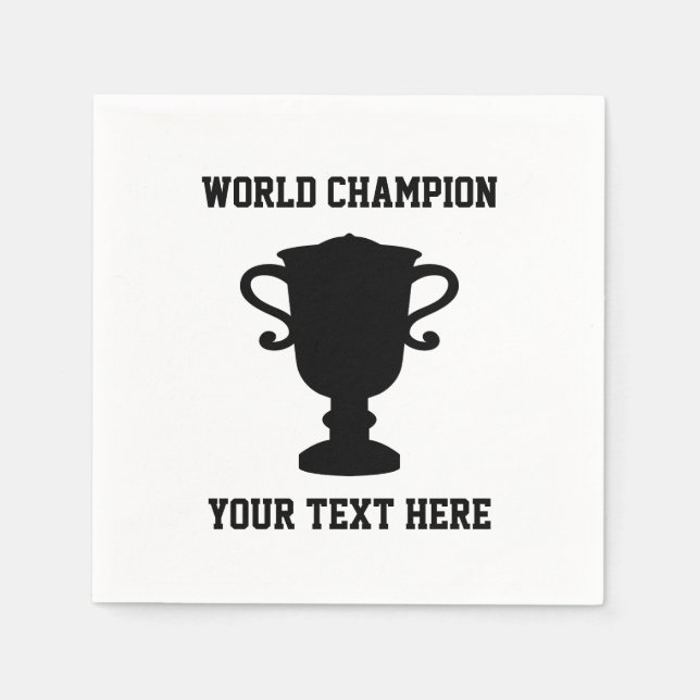 Custom world champion trophy silhouette party napkin (Front)