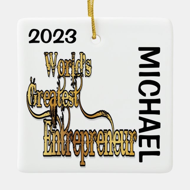 CUSTOM Worlds Greatest Entrepreneur Ceramic Ornament (Front)