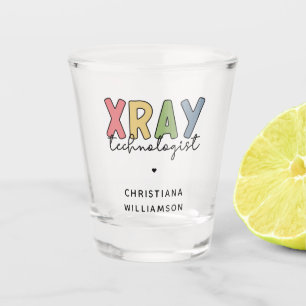 Custom Xray Technologist X-ray Tech Gifts Shot Glass