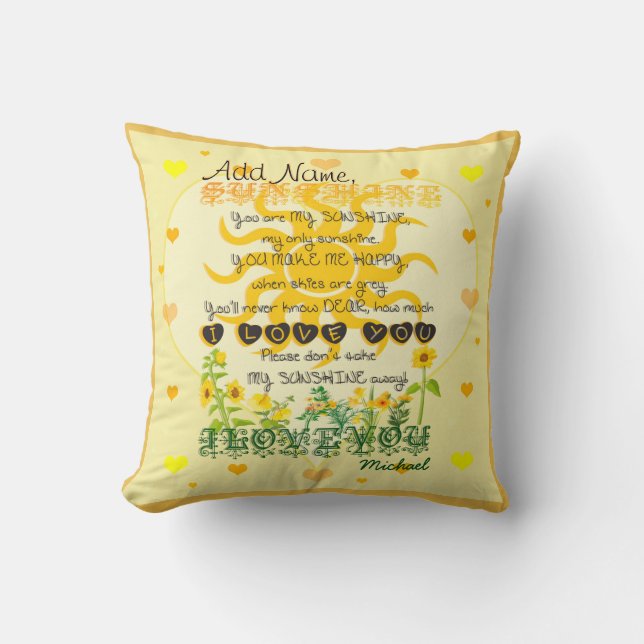 Custom You are My Sunshine Throw Pillow (Front)