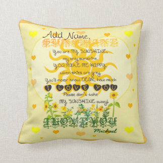 Custom You are My Sunshine Throw Pillow