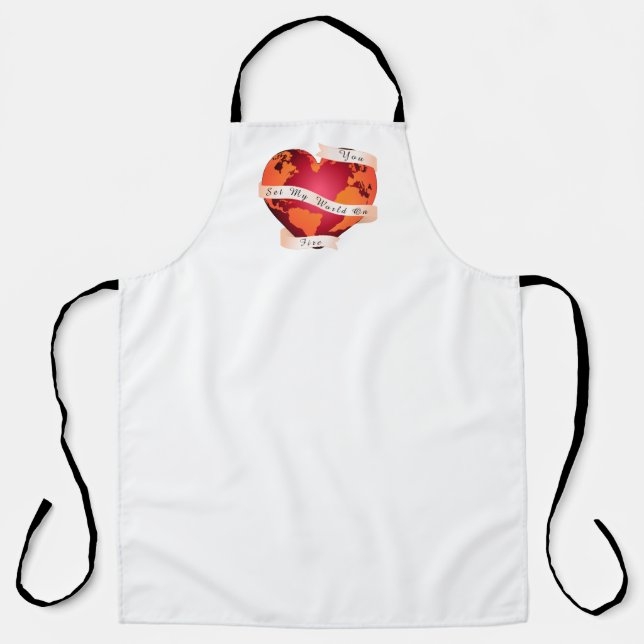 Custom YOU SET MY WORLD ON FIRE Red Earth Ribbon Apron (Front)