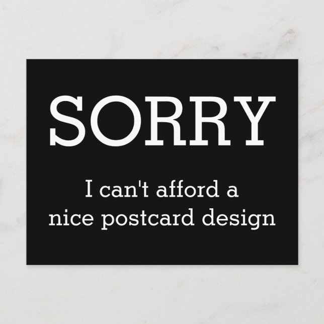Custom your funny saying or wisdom postcard (Front)