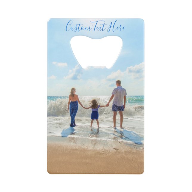 Custom Your Photo and Text Bottle Opener Credit Card Bottle Opener (Front)
