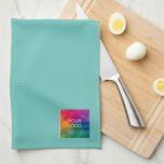 Custom Your Photo Image or Logo Template Teal Kitchen Towel<br><div class="desc">Custom Your Photo Picture Image or Business Company Logo Modern Elegant Best Template White Kitchen Towel.</div>