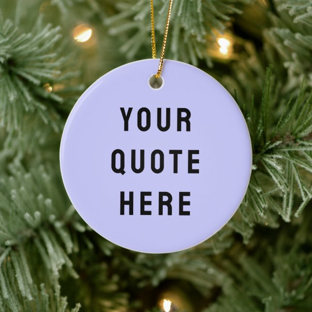 Custom Your Quote Here Gift Purple Personalized Ceramic Ornament (Tree)