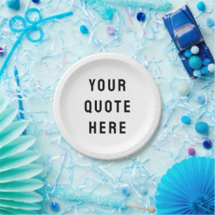 Custom Your Quote Here Personalized Text Her Party Paper Plate