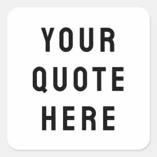 Custom Your Quote Here Personalized Text Present Square Sticker