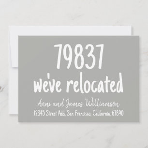Custom Zip code Add Details We've Relocated Moving Announcement