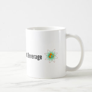 "Customary Hot Beverage" mug