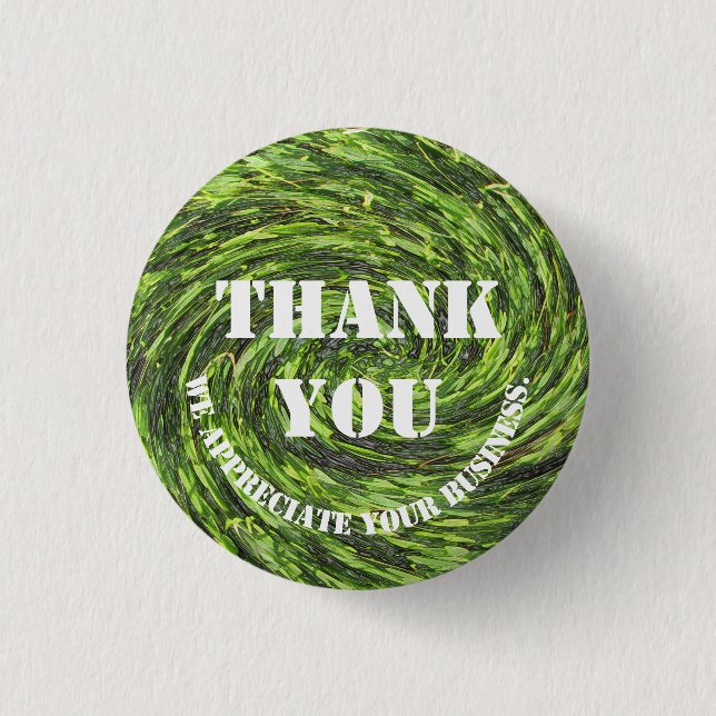 Customer Appreciation Green Swirl Thank You 1 Inch Round Button (Front)