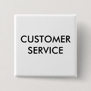 CUSTOMER SERVICE 2 INCH SQUARE BUTTON