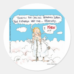 Customer Service In Heaven Funny Cards Mugs Gifts Classic Round Sticker