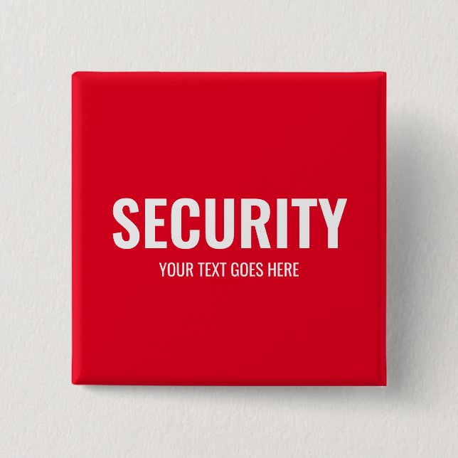 Customer Text & Design Security Template Red 2 Inch Square Button (Front)