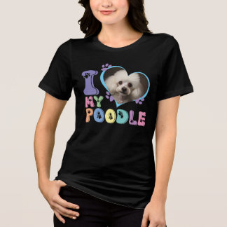 Customisable I Heart My Poodle Tri-Blend Shirt