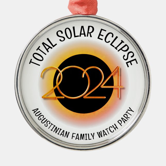 Customizable 2024 TOTAL SOLAR ECLIPSE Metal Ornament (Front)