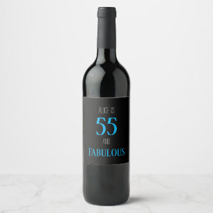 Customizable 55 and fabulous wine label
