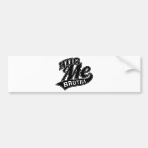 Customizable Background Colour for Hug Me Bumper Sticker