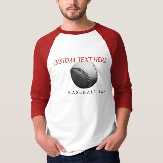 Customizable Baseball Fan - Your Text - T-shirt