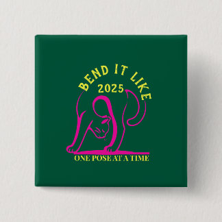 Customizable "Bend It Like 2025" Yoga Cat 2 Inch Square Button