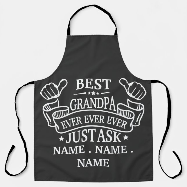 Customizable Best Grandpa Just Ask Child's Name Apron (Front)