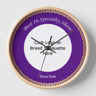 Customizable Best In Specialty Show Clock