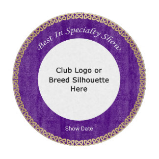 Customizable Best In Specialty Show Cutting Board