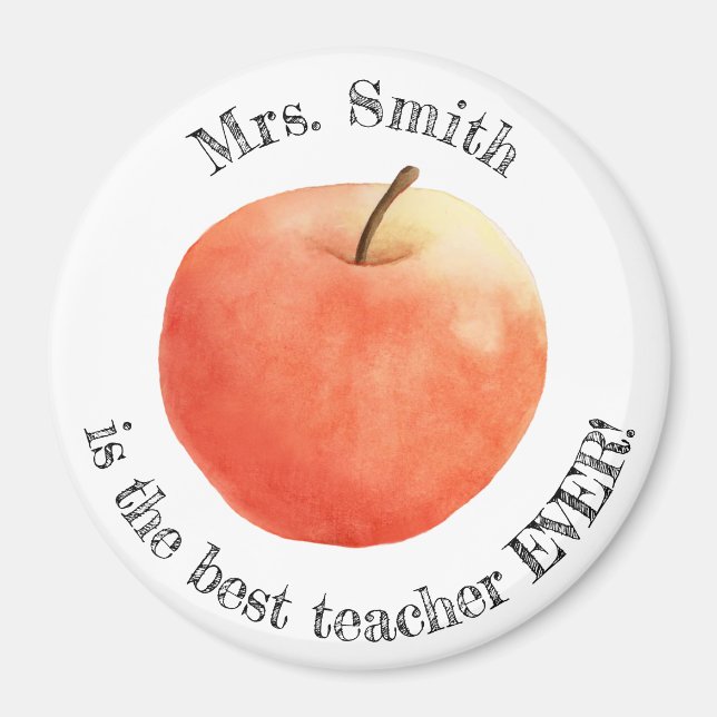 Customizable "best teacher ever" magnet (Front)