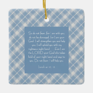 Customizable Bible Verse Isaiah 41:10, 13 Ceramic Ornament