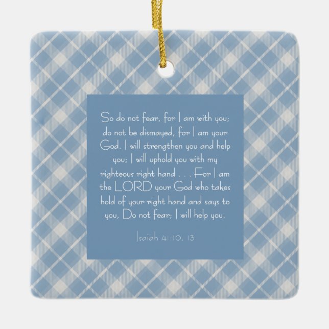 Customizable Bible Verse Isaiah 41:10, 13  Ceramic Ornament (Front)