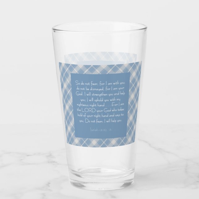 Customizable Bible Verse Isaiah 41:10, 13  Glass (Front)