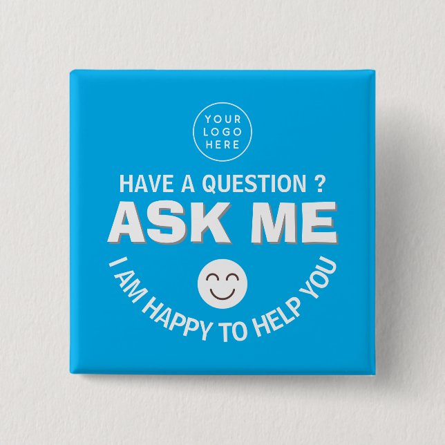 Customizable Blue "Ask Me" Volunteer Button (Front)
