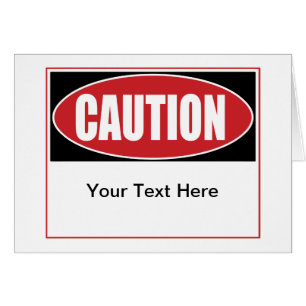 Customizable Caution Sign