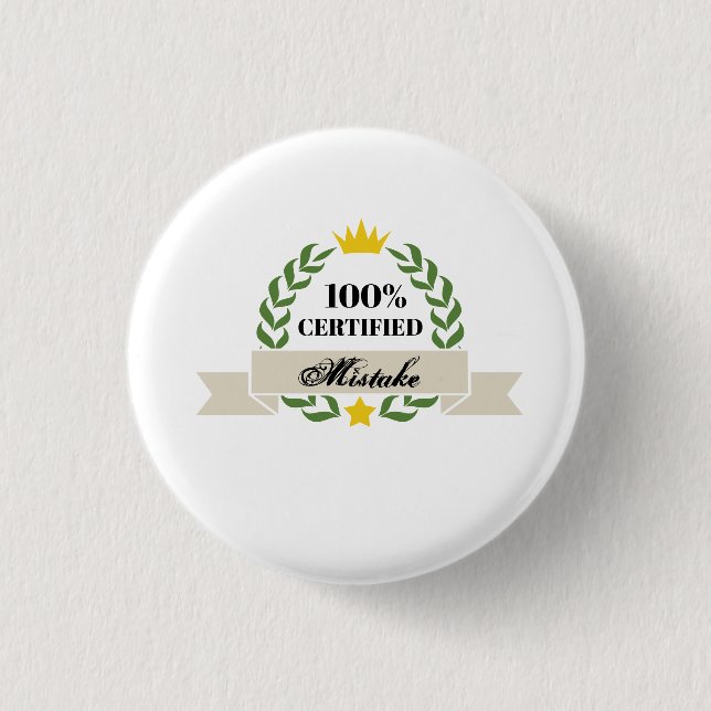 Customizable Certified Mistake Retro Banner 1 Inch Round Button (Front)