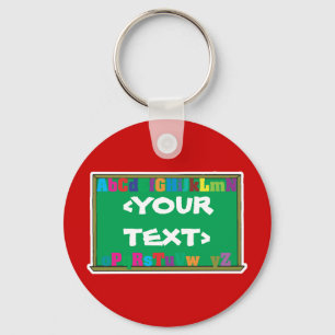 Customizable Chalkboard, <YOURTEXT> Keychain