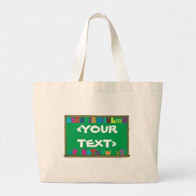 Customizable Chalkboard, <YOURTEXT> Large Tote Bag (Front)