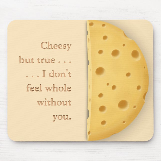 Customizable Cheesy Message Charming Cheese Lover Mouse Pad (Front)