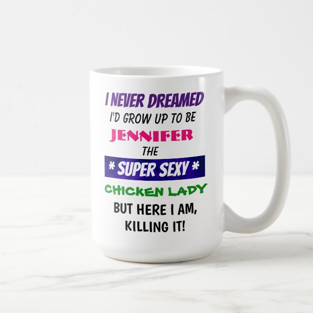 Customizable Chicken Lady - 15 oz. Mug (Right)