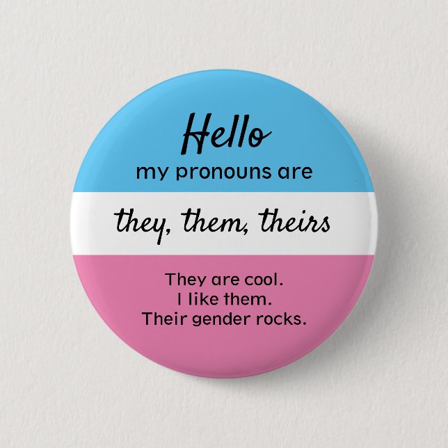 Customizable Choose Your Pronouns 2 Inch Round Button (Front)