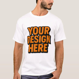 Customizable Clothing | YOU DESIGN HERE T-Shirt