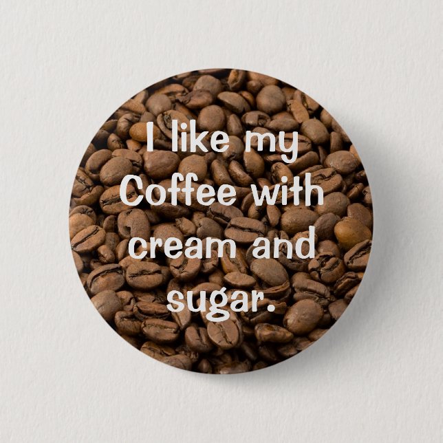 Customizable Coffee Button (Front)