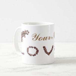 Customizable Coffeeholic mug coffee beans love!