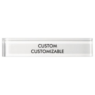 Customizable Customize Custom Blank Nameplate
