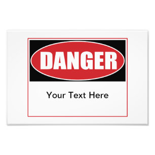 Customizable Danger Sign