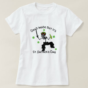 Customizable dead inside but its St. Patrick's Day T-Shirt