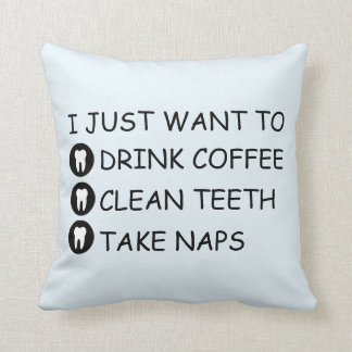 Customizable Drink Coffee, Clean Teeth, Take Naps Throw Pillow