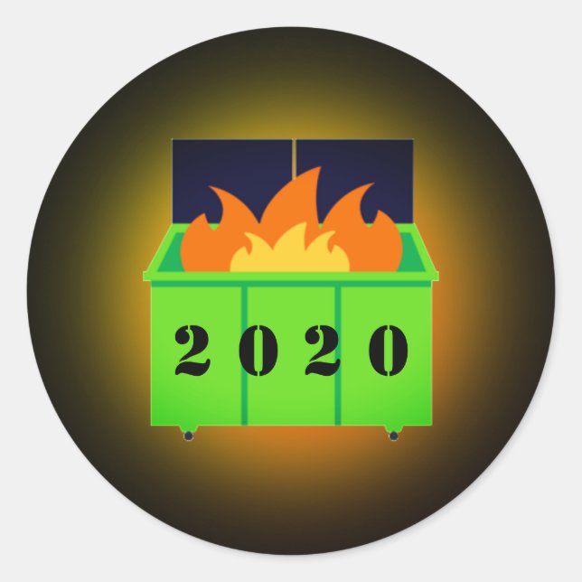 Customizable dumpster fire 2020 classic round sticker (Front)