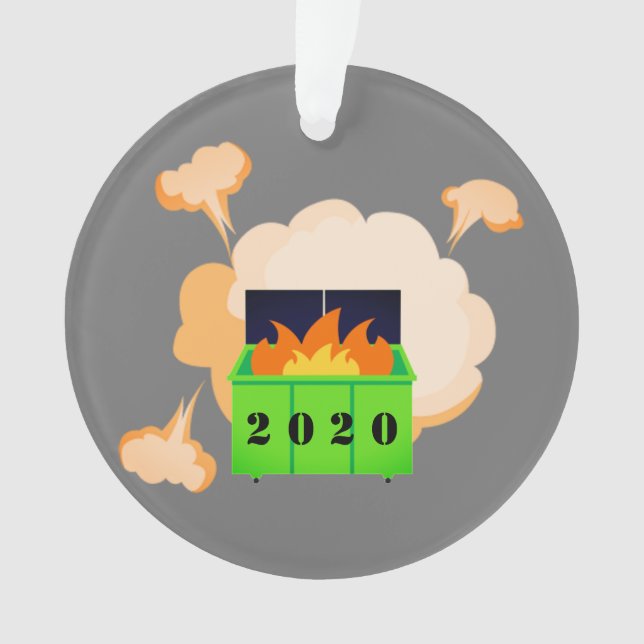 Customizable dumpster fire 2020 ornament (Front)